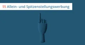 alleinstellungswerbung spitzenstellungswerbung uwg