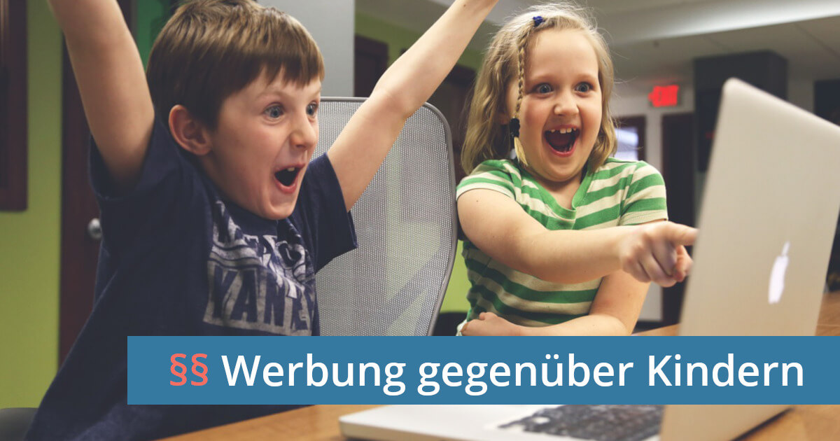Werbung gegenüber Kindern UWG