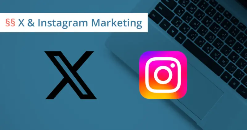 X und Instagram Marketing