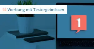 werbung mit testergebnissen uwg