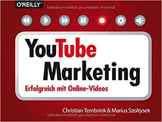 YouTube-Marketing: Erfolgreich mit Online-Videos