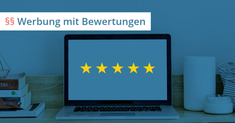 Werbung mit Kundenbewertungen