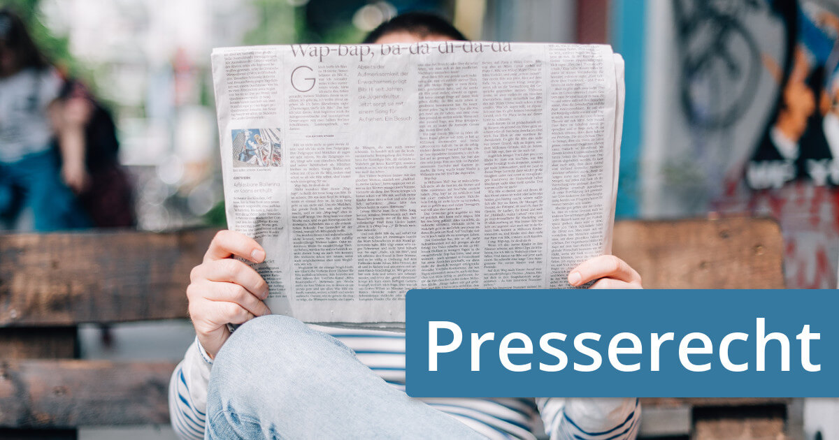 Einstweilige Verfügung im Presserecht