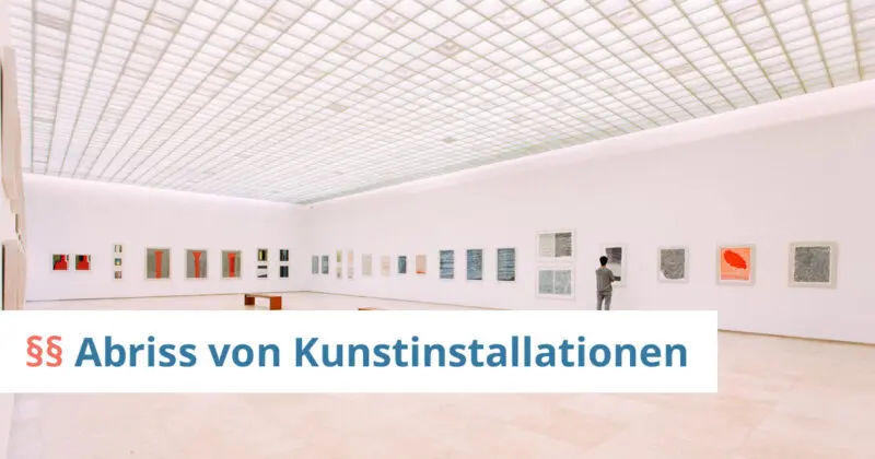 Urheberrecht Kunst Abriss