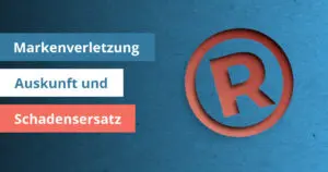 markenrechtsverletzung schadensersatz