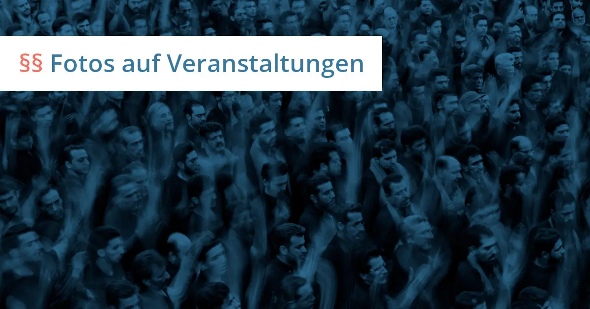 veranstaltung fotos einwilligung