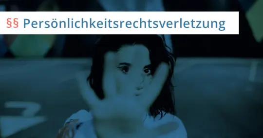 persönlichkeitsrechtsverletzung