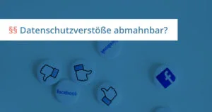 datenschutzverletzung abmahnung