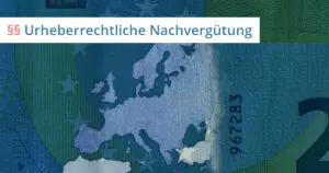 urheberrecht nachvergütung