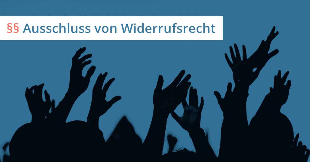 BGH: Ausschluss von Widerrufsrecht ohne Belehrung wirksam