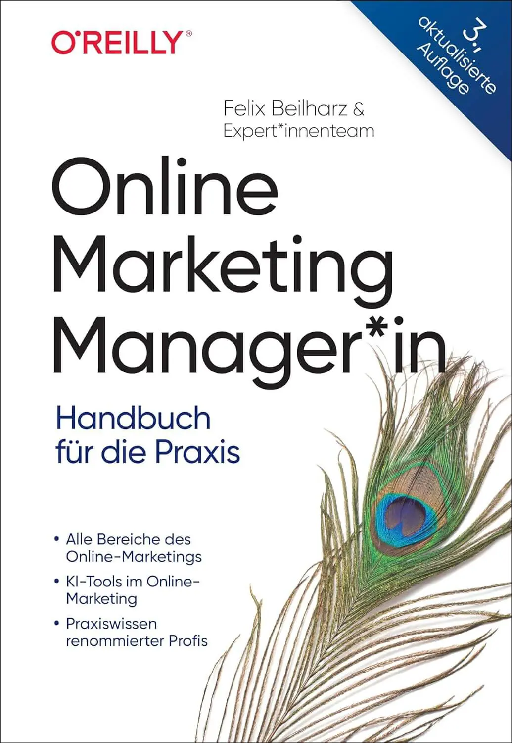 Der Online-Marketing-Manager - Handbuch für die Praxis 3. Auflage