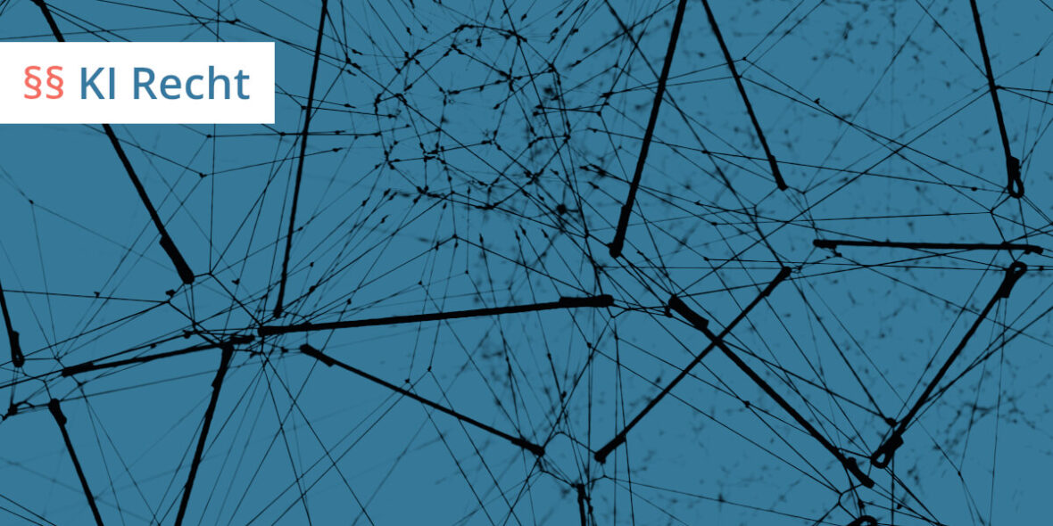 künstliche intelligenz recht