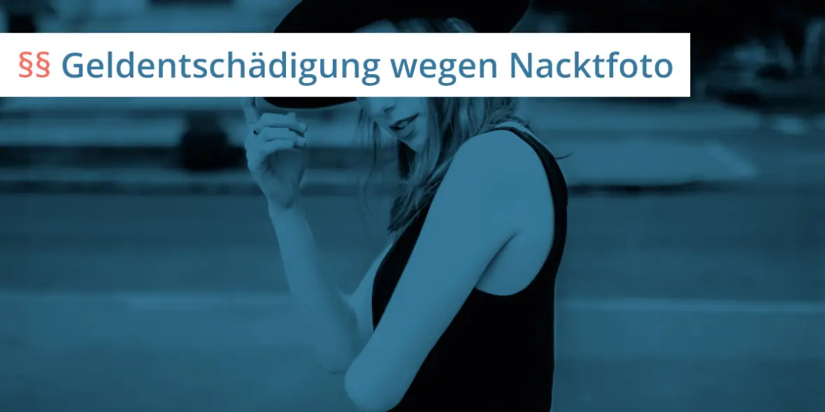 nacktfoto geldentschädigung
