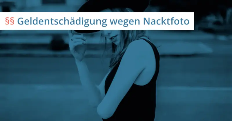 nacktfoto geldentschädigung